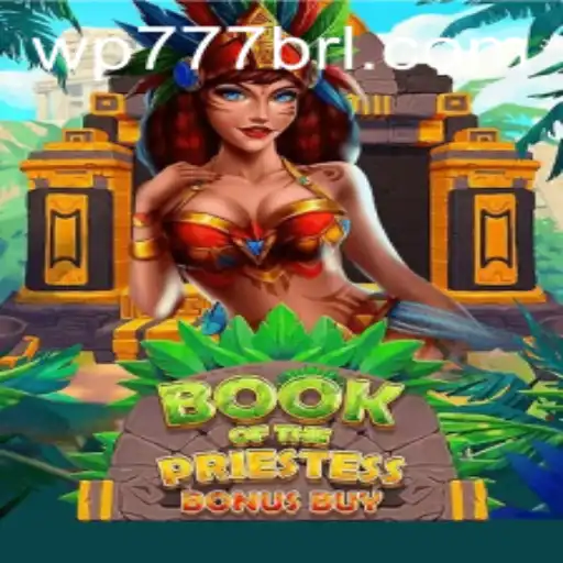 Explore a Magia do Jogo BookOfThePriestess na Plataforma WP777.COM