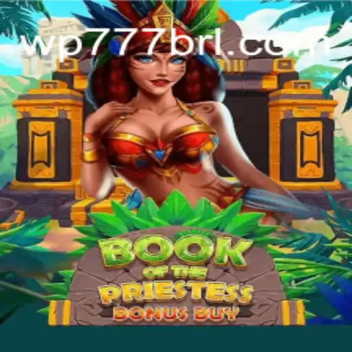 Explore a Magia do Jogo BookOfThePriestess na Plataforma WP777.COM