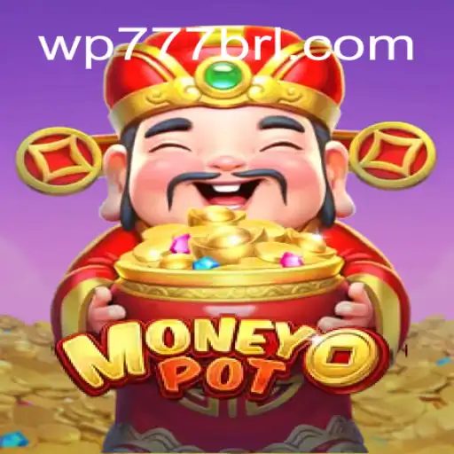 Explorando o Fascinante Jogo MoneyPot: Uma Nova Sensação em WP777.COM